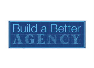 build a better agency