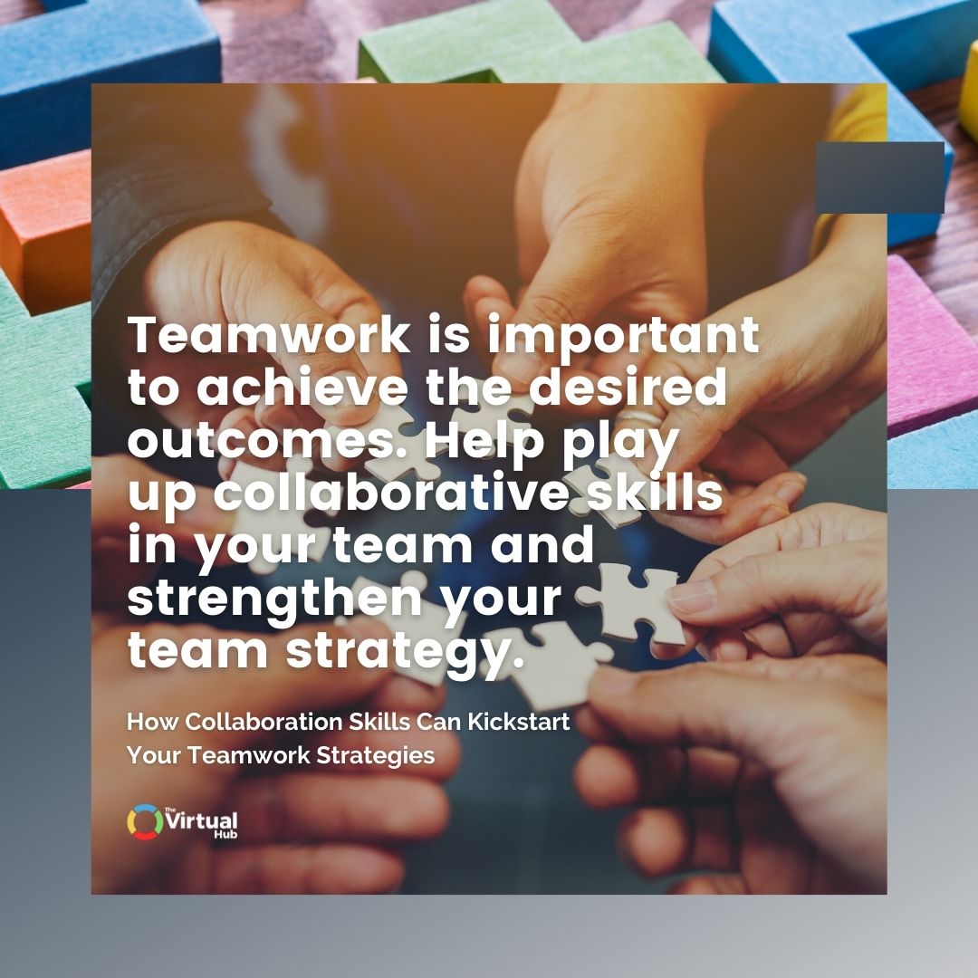 teamwork and collaboration skills